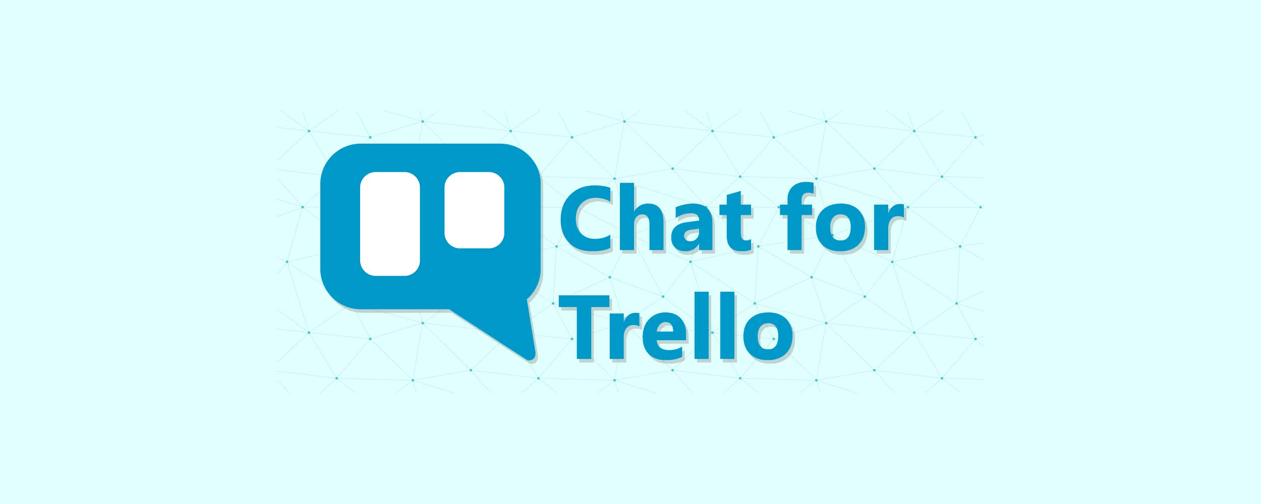 post header image for Chat for Trello - a Trello Chat Rewrite