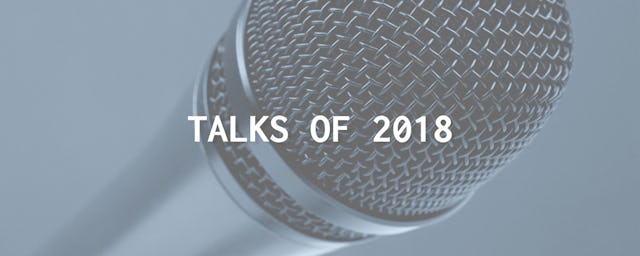 post cover image for Talks of 2018
