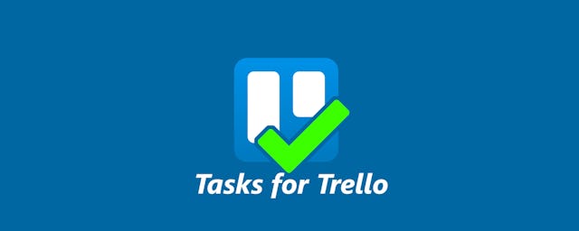 post cover image for Tasks for Trello - A Trello Tasks Rewrite